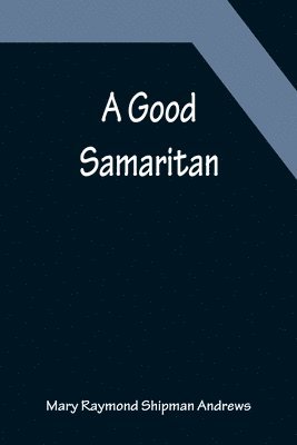 A Good Samaritan 1