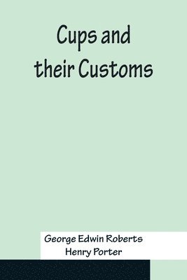 Cups and their Customs 1