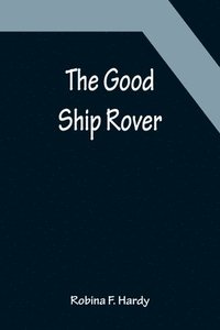 bokomslag The Good Ship Rover