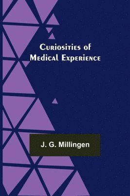 bokomslag Curiosities of Medical Experience