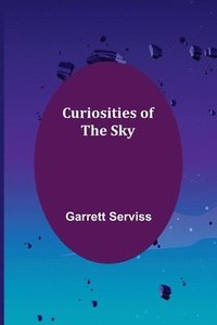 bokomslag Curiosities of the Sky