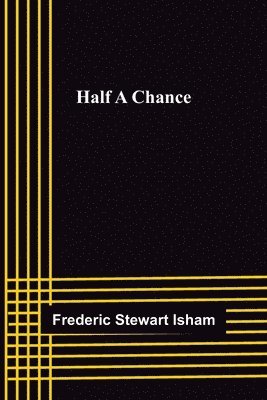 Half A Chance 1