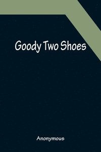 bokomslag Goody Two Shoes