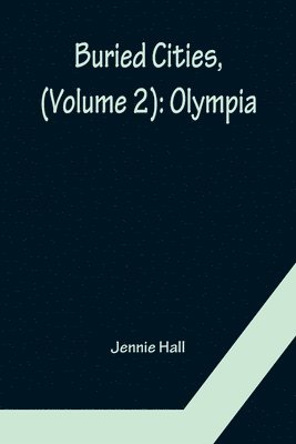 bokomslag Buried Cities, (Volume 2)