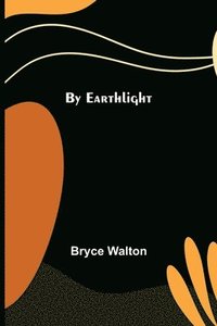 bokomslag By Earthlight