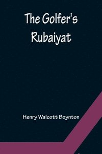 bokomslag The Golfer's Rubaiyat