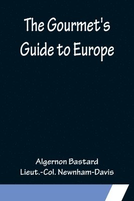 Gourmet's Guide to Europe