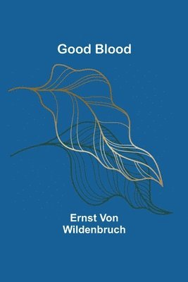 Good Blood 1