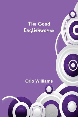 The Good Englishwoman 1