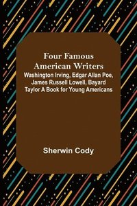 bokomslag Four Famous American Writers