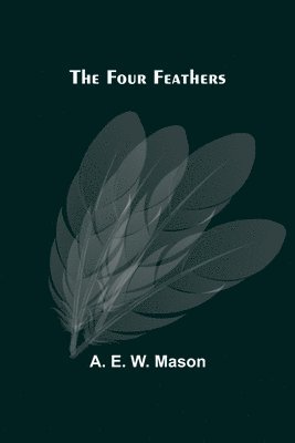 bokomslag The Four Feathers