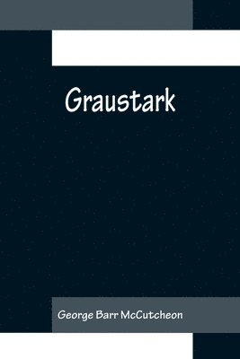 Graustark 1