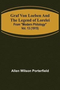bokomslag Graf von Loeben and the Legend of Lorelei; From "Modern Philology" vol. 13 (1915)