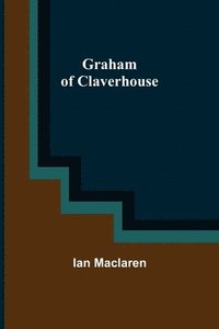 bokomslag Graham of Claverhouse