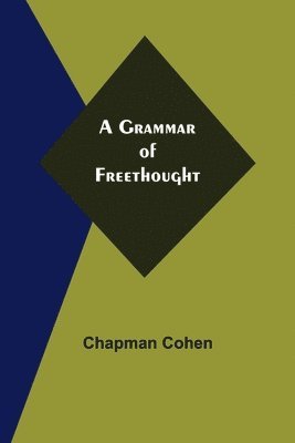 bokomslag Grammar of Freethought