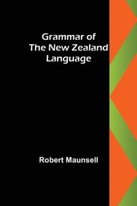 bokomslag Grammar of the New Zealand language