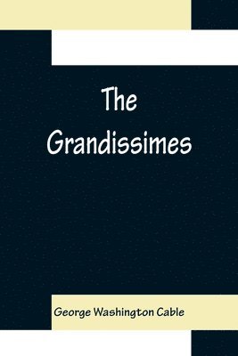 The Grandissimes 1