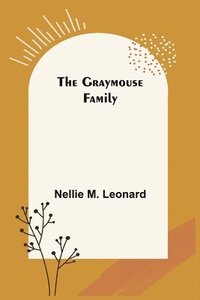 bokomslag The Graymouse Family