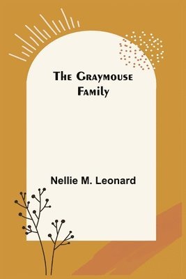 The Graymouse Family 1