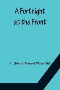 bokomslag Fortnight at the Front