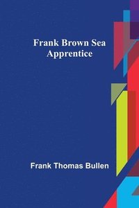 bokomslag Frank Brown Sea Apprentice