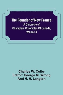 Founder of New France