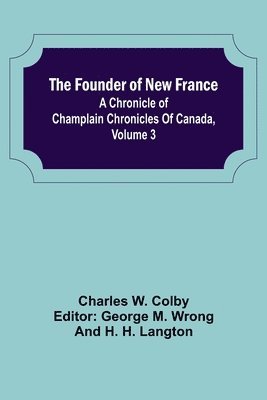 The Founder of New France 1