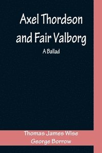 bokomslag Axel Thordson and Fair Valborg