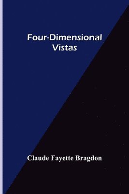 Four-Dimensional Vistas 1