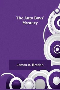 bokomslag The Auto Boys' Mystery