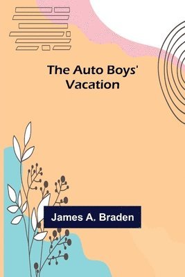 The Auto Boys' Vacation 1