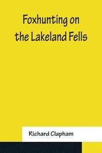 bokomslag Foxhunting on the Lakeland Fells
