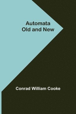 Automata Old and New 1