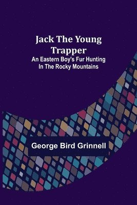 Jack the Young Trapper 1