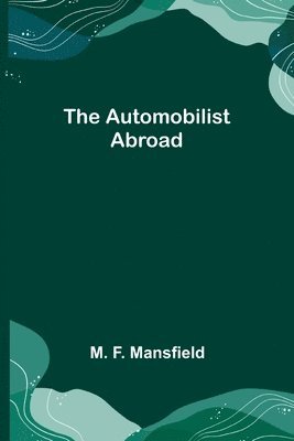 The Automobilist Abroad 1