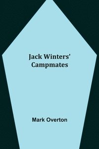 bokomslag Jack Winters' Campmates