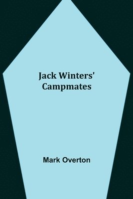 bokomslag Jack Winters' Campmates
