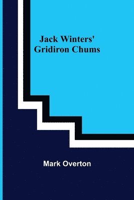 bokomslag Jack Winters' Gridiron Chums