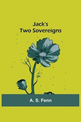 bokomslag Jack's Two Sovereigns