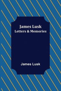 bokomslag James Lusk