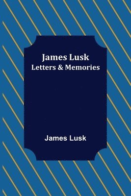 bokomslag James Lusk