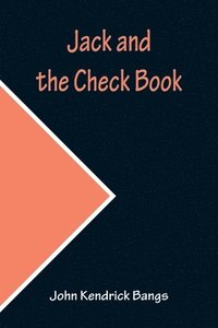 bokomslag Jack and the Check Book