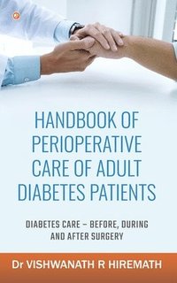 bokomslag Handbook Of Perioperative Care Of Adult Diabetes Patients