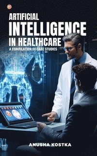 bokomslag Artificial Intelligence in Healthcare