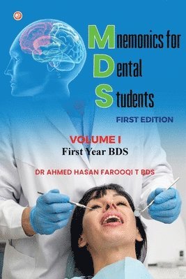 bokomslag Mnemonics For Dental Students (MDS) Book Series Volume I