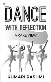 bokomslag Dance With Reflection