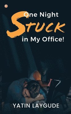 One Night Stuck in My Office! 1