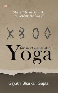 bokomslag Yoga for Next Generation