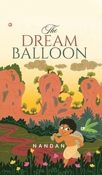 bokomslag The Dream Balloon