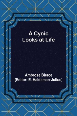 bokomslag A Cynic Looks at Life